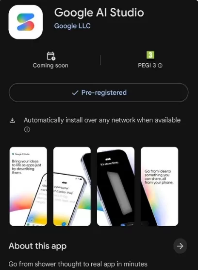 Google AI Studio Mobile App Launches on Google Play, Pre-Registration Now Open