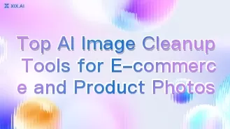 Les meilleurs outils d'optimisation d'images par IA pour le commerce électronique et les photos de produits