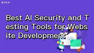 Best AI Security and Testing Tools for Website Development