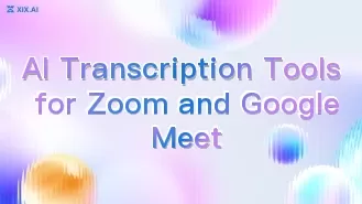 Инструменты искусственного интеллекта для транскрипции в Zoom и Google Meet