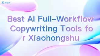 Die besten KI-Tools für den gesamten Texterstellungs-Workflow für Xiaohongshu