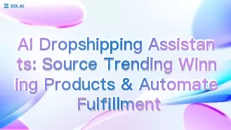 AI Dropshipping Assistants: Source Trending Winning Products & Automate Fulfillment