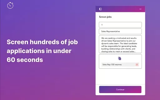 Motiv: Screen hundreds of job application in seconds