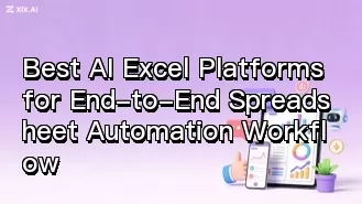 Best AI Excel Platforms for End-to-End Spreadsheet Automation Workflow
