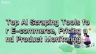 Die besten KI-Scraping-Tools für E-Commerce, Preis- und Produktüberwachung