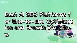 エンドツーエンドの最適化と成長ワークフローに最適なAI SEOプラットフォーム