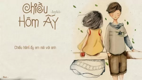 Jaykii的“Chiềuhôm”':深入探索令人心碎的探索