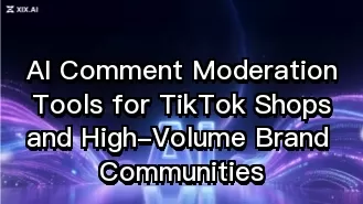 AI Comment Moderation Tools for TikTok Shops and High-Volume Brand Communities