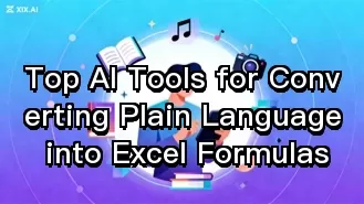 Top AI Tools for Converting Plain Language into Excel Formulas
