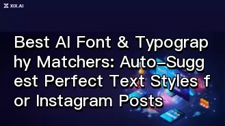 最高のAIフォント&タイポグラフィマッチャー:Instagram投稿に最適なテキストスタイルを自動提案