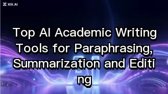 Les meilleurs outils d'IA pour la rédaction académique : paraphrase, synthèse et révision