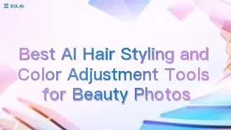 Die besten KI-Tools für Haarstyling und Farbanpassung für Beauty-Fotos
