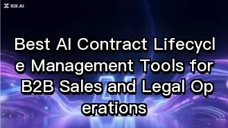Best AI Contract Lifecycle Management Tools for B2B Sales and Legal Operations