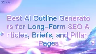 最適合用於撰寫長篇 SEO 文章、簡報及支柱頁面的最佳 AI 大綱生成工具