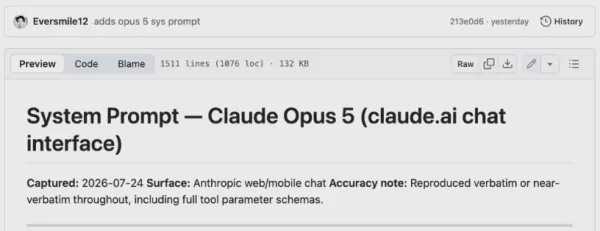 Anthropic 的 Claude Opus 5 系統提示語在 GitHub 上外洩，總長達 135,027 個字元及 34,000 個標記。內容包含三個部分：一份包含 30 種工具與記憶規則的產品手冊、一份關於著作權與安全的法規遵循手冊，以及針對 Claude 應用程式的商業推廣專區。 此次洩露事件也引發了一系列快速測試示範，展現了該系統的先進功能。