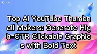 頂尖 AI YouTube 縮圖生成工具:製作搭配醒目文字、點擊率高的吸睛圖像