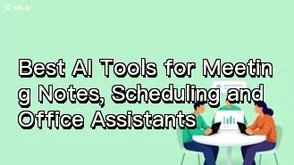 Las mejores herramientas de IA para tomar notas en reuniones, gestionar agendas y como asistentes de oficina