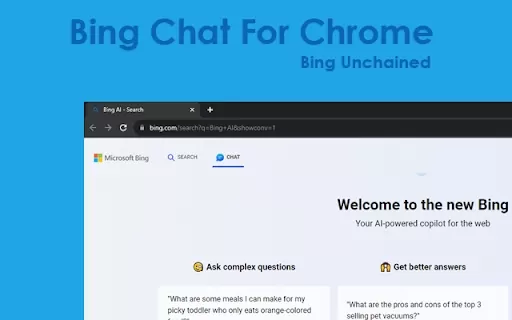 Bing Chat For Chrome Bing Unchained - Chrome Extension