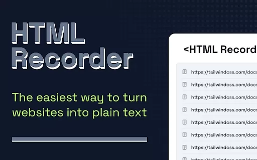 HTML Recorder - Chrome Extension