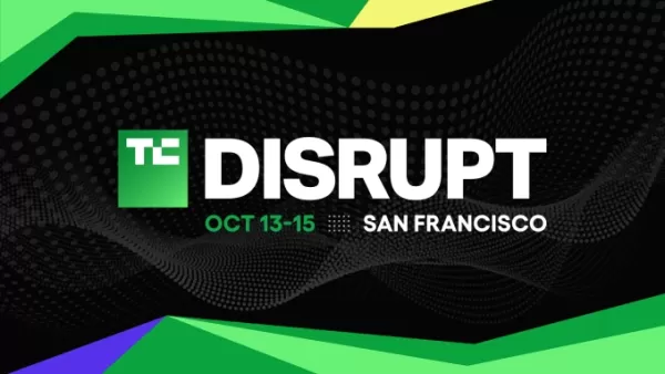 今天是申请在TechCrunch Disrupt 2026大会上发表演讲的最后一天