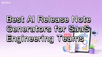 SaaSエンジニアリングチームに最適なAIリリースノート生成ツール