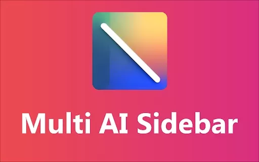 Multi AI Sidebar - Chrome Extension