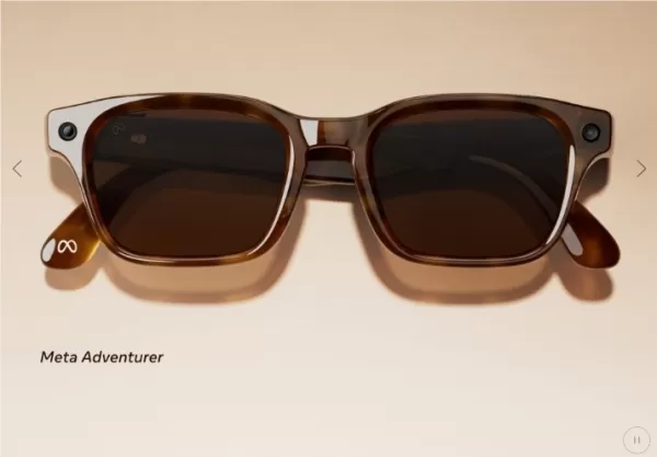 Meta Unveils Next-Gen AI Glasses Starting at $299 with 26 Styles and Enhanced Multimodal AI