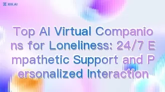 孤独感を和らげるAIバーチャルコンパニオン:24時間365日、思いやりのあるサポートと一人ひとりに合わせた対話