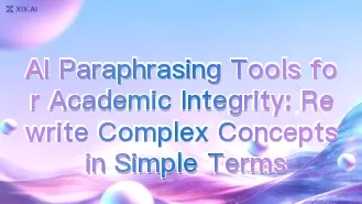 Outils de paraphrase par intelligence artificielle pour l'intégrité académique : Réécrire des concepts complexes en termes simples