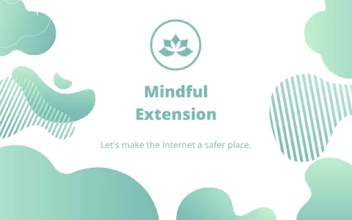 Meet Mindful - Chrome Extension