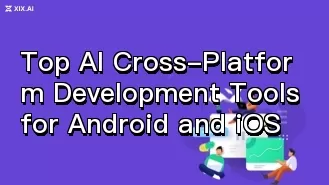 Top AI Cross-Platform Development Tools for Android and iOS