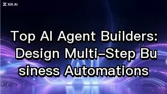 Les meilleurs outils de création d'agents IA : concevez des automatisations métier en plusieurs étapes