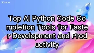 Top AI Python Code Completion Tools for Faster Development and Productivity