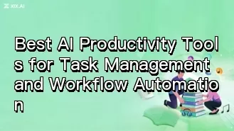 Die besten KI-Produktivitätswerkzeuge für Aufgabenmanagement und Workflow-Automatisierung