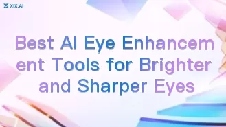 Les meilleurs outils d'amélioration des yeux par IA pour des yeux plus brillants et plus nets