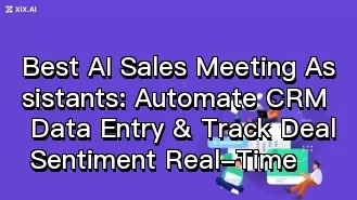 Die besten KI-Assistenten für Vertriebsmeetings: Automatisieren Sie die CRM-Dateneingabe und verfolgen Sie die Stimmung bei Geschäften in Echtzeit