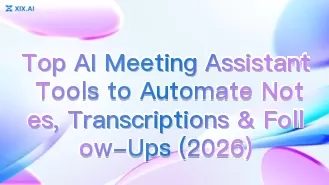 Die besten KI-Tools für Besprechungsassistenten zur Automatisierung von Notizen, Transkriptionen und Nachfassaktionen (2026)