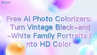 Free AI Photo Colorizers: Turn Vintage Black-and-White Family Portraits into HD Color