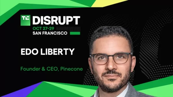 Pinecone 執行長 Edo Liberty 將於 TechCrunch Disrupt 2025 討論 AI 的下一波浪潮，強調更智慧的搜尋與檢索增生 (RAG)，而非更大的可擴充 AI 原生應用程式模型。10 月 27-29 日於舊金山舉行。