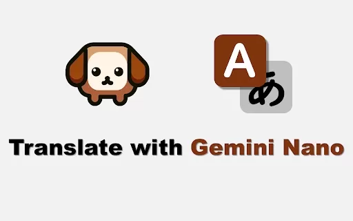 Chrome Translate Extension (Gemini Nano) - Chrome Extension
