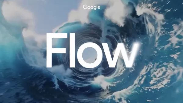 谷歌推出AI驱动的视频工具Flow
