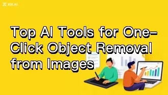 Die besten KI-Tools zum Entfernen von Objekten aus Bildern mit nur einem Klick
