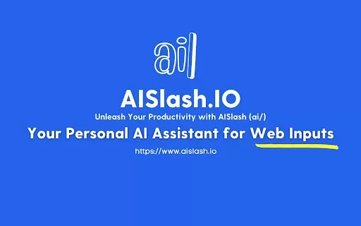 AISlash.IO - Chrome Extension