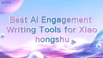 Die besten KI-Tools zum Verfassen von Beiträgen für Xiaohongshu